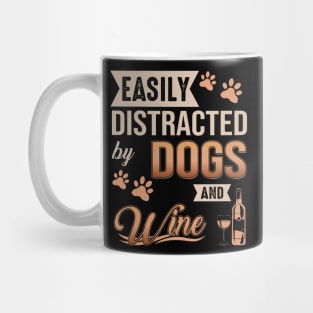 Easily Distracted By Dogs And Wine Mug